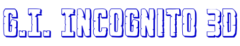 G.I. Incognito 3D font